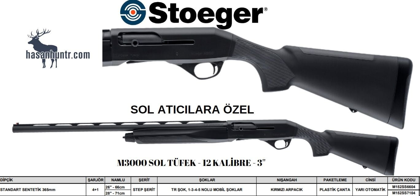 STOEGER M3000 SOL TÜFEK - 12 KALİBRE - 3''