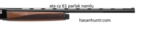 ATA ARMS CY 61CM ŞERİTLİ YEDEK NAMLU PARLAK 12 CALİBRE