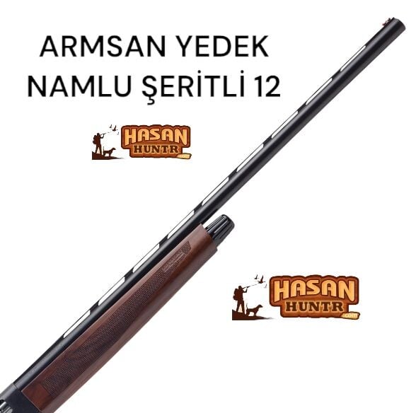 ARMSAN A612 / 620 ... ŞERİTLİ YEDEK NAMLU 12 CALİBRE