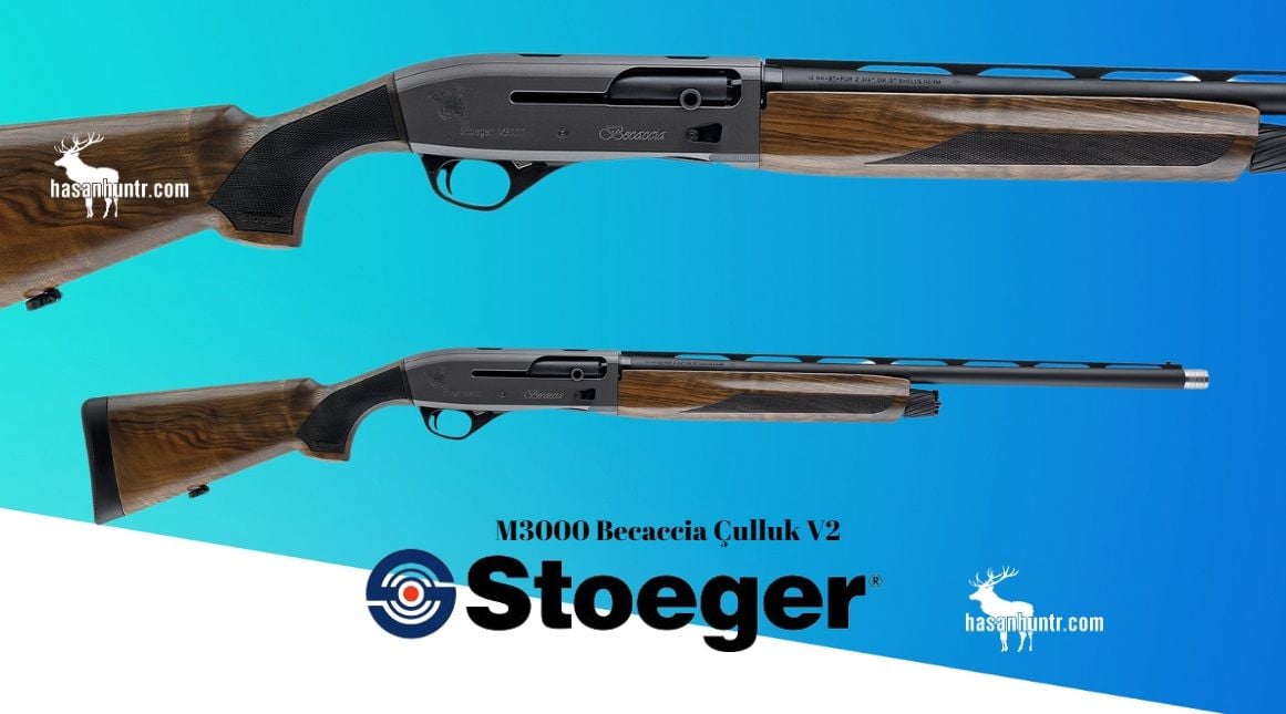 M3000 Becaccia Çulluk V2 STOEGER